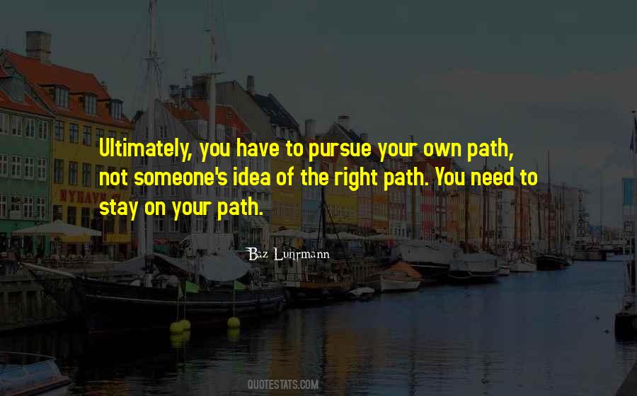 Quotes About Right Path #982700