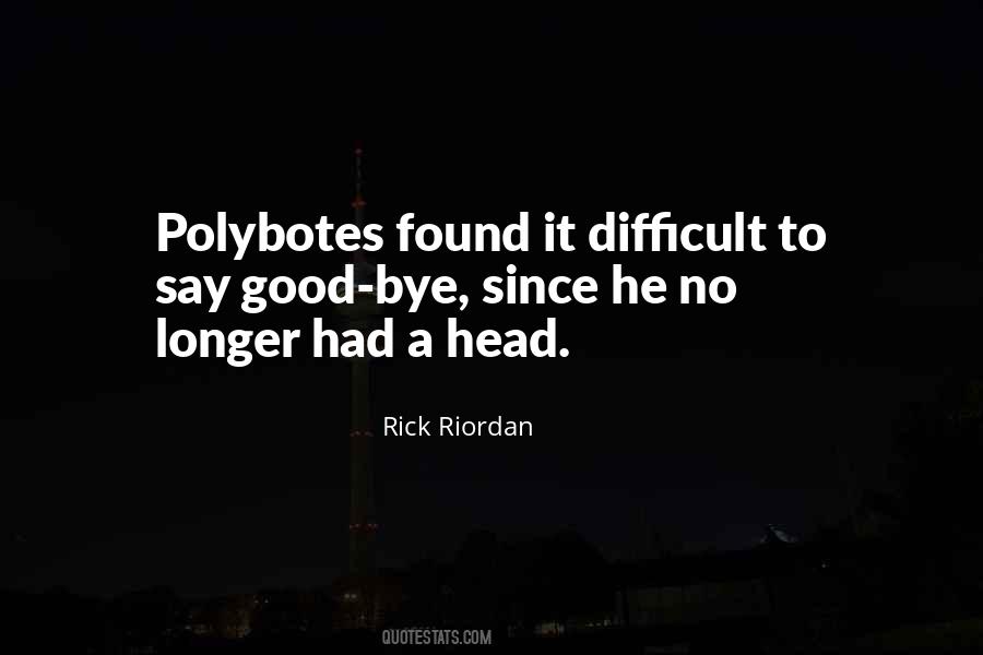 Quotes About Polybotes #312355