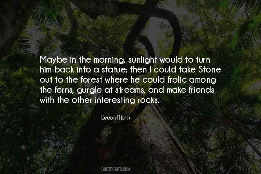 Quotes About Morning Sunlight #82992