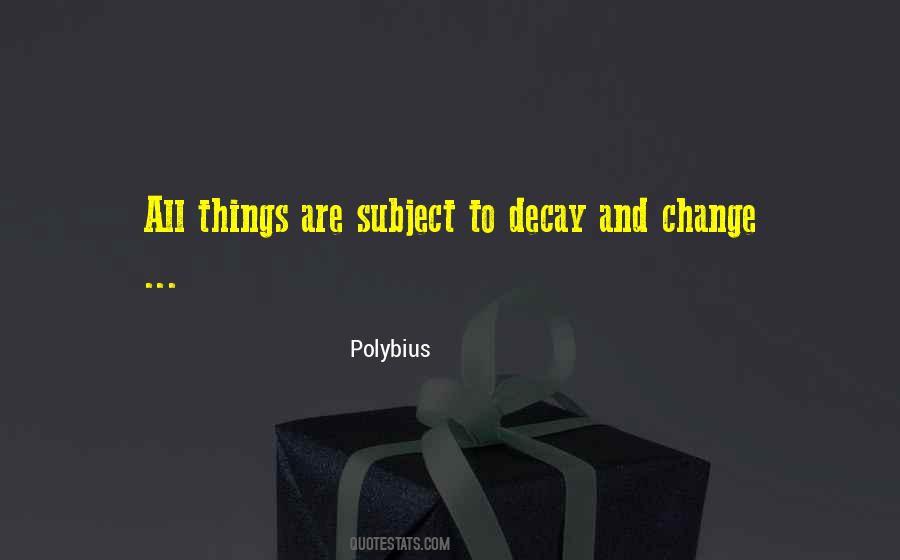 Quotes About Polybius #647001