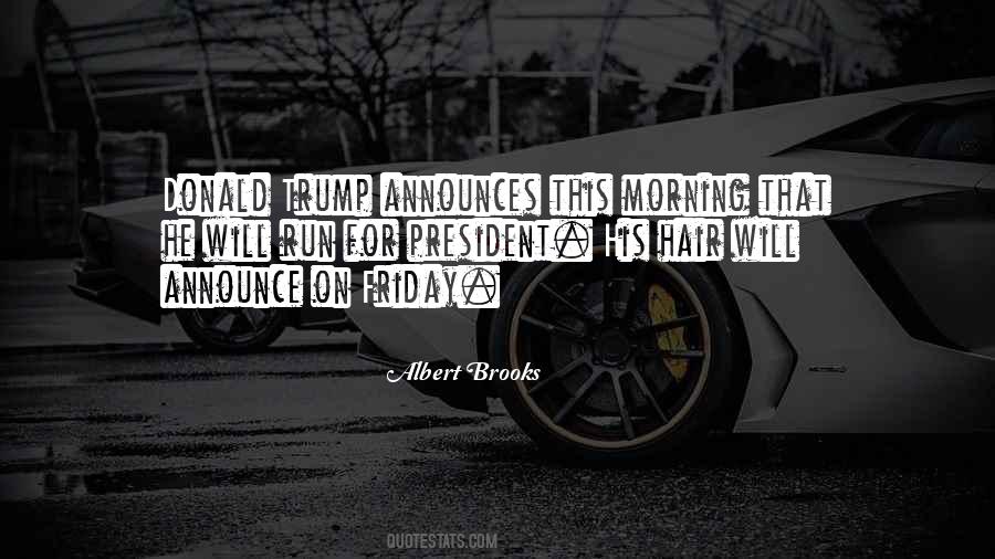 Quotes About Friday Morning #1437011