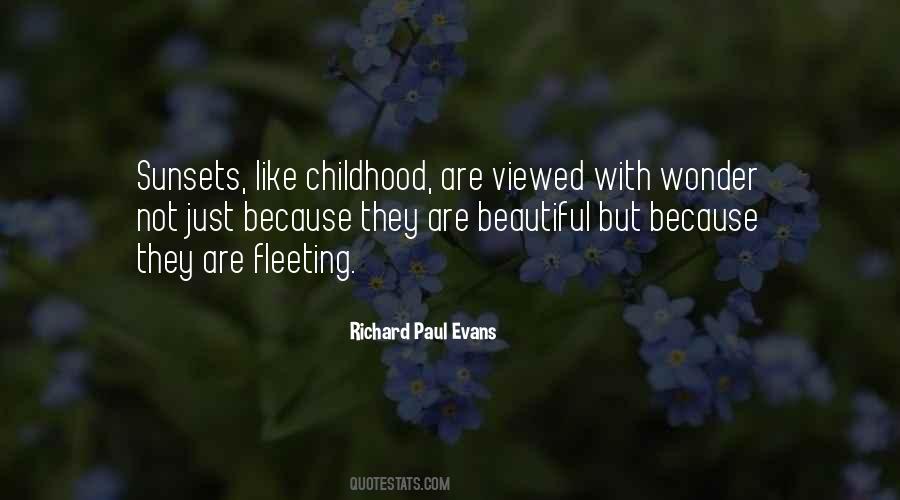 Quotes About Fleeting Childhood #1516508