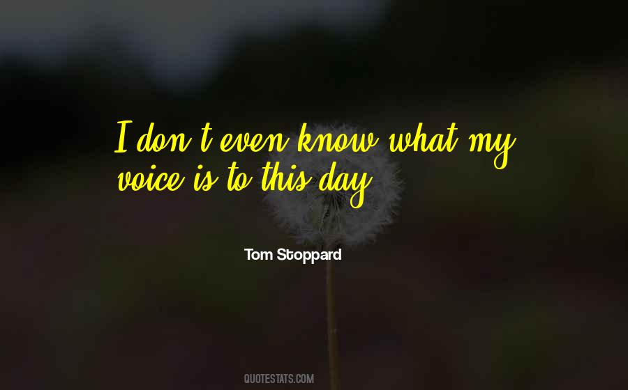 My Voice Quotes #1175210