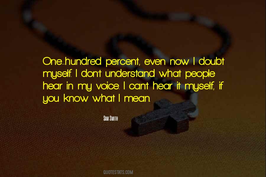 My Voice Quotes #1201268