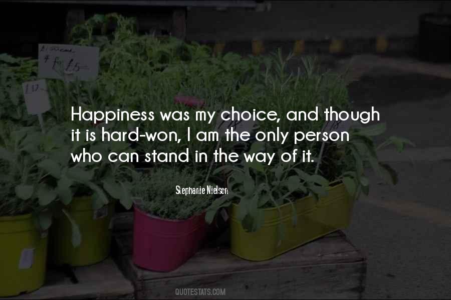 Quotes About Happiness Choice #1051436