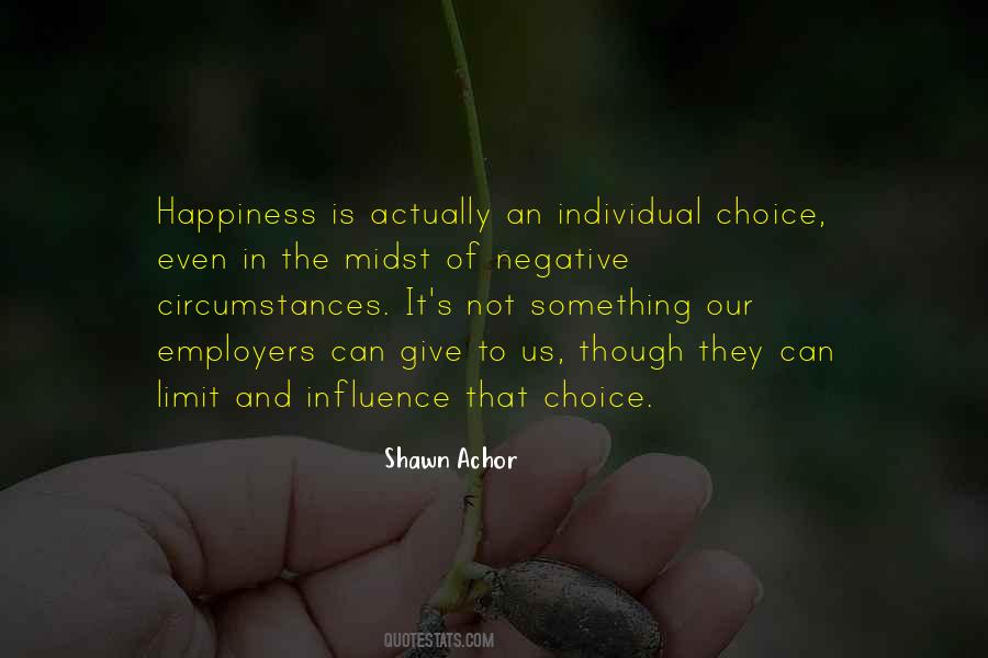 Quotes About Happiness Choice #275773