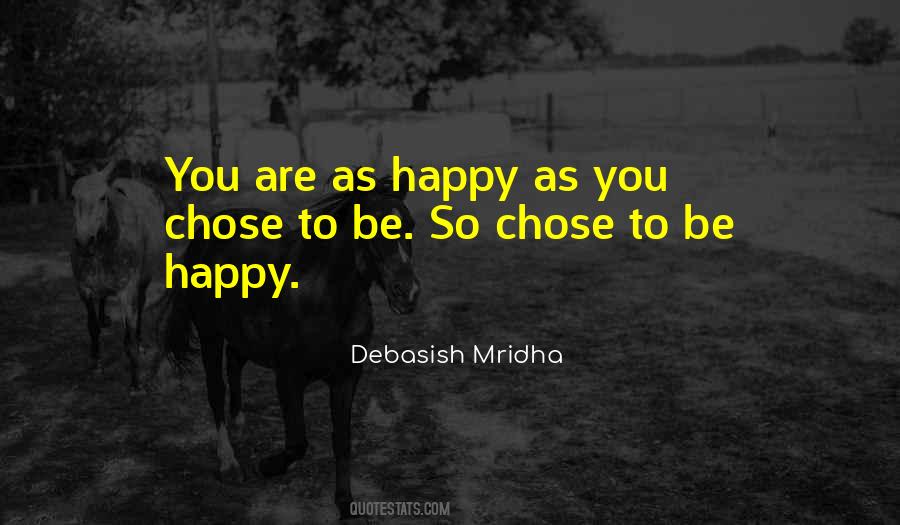 Quotes About Happiness Choice #473199