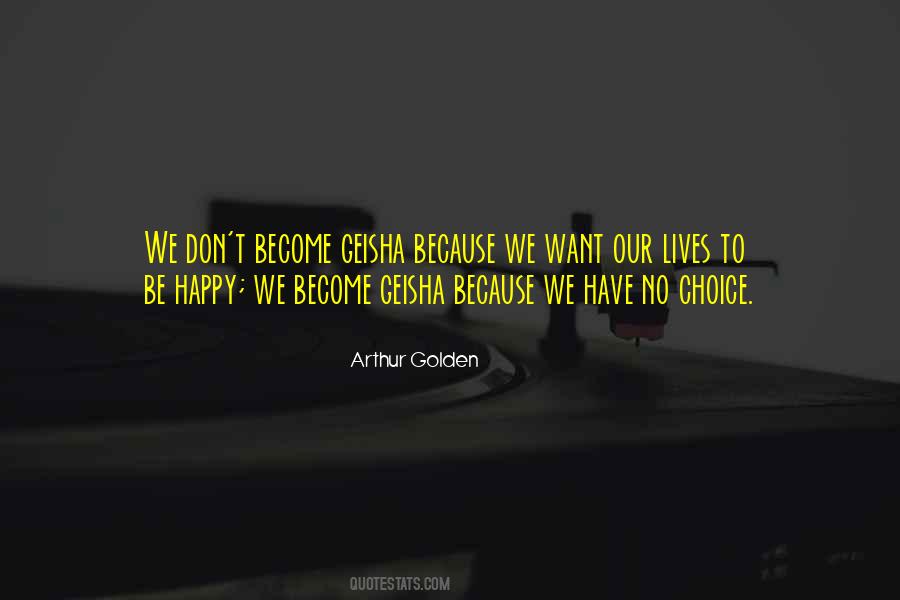 Quotes About Happiness Choice #63759