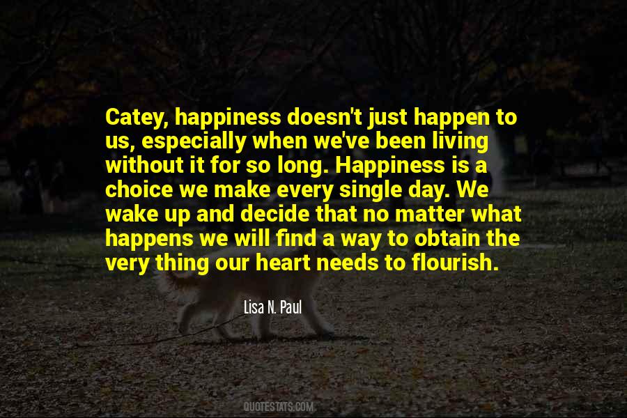 Quotes About Happiness Choice #723297