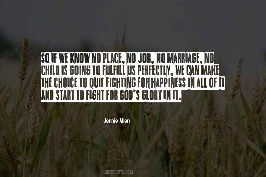 Quotes About Happiness Choice #76328