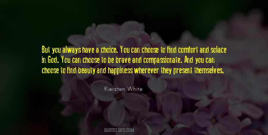 Quotes About Happiness Choice #808123