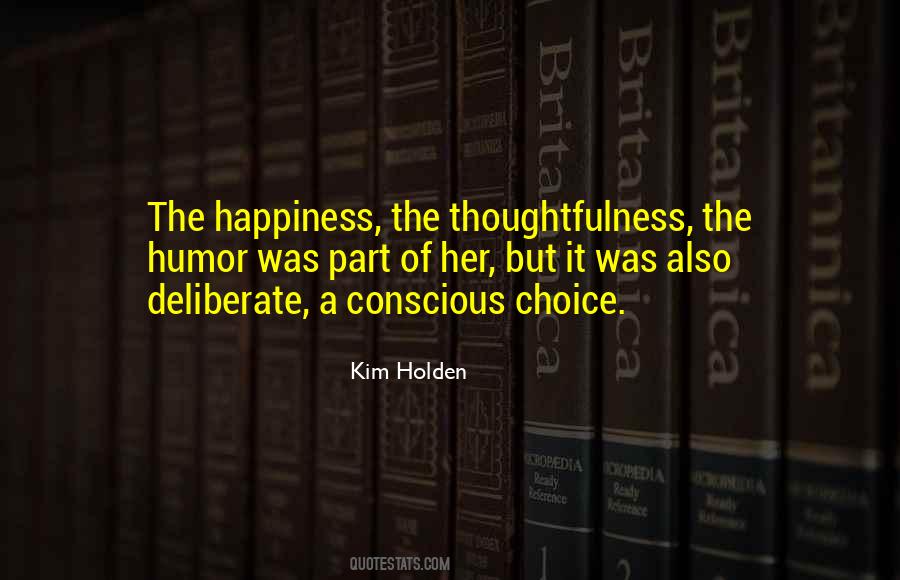 Quotes About Happiness Choice #892503