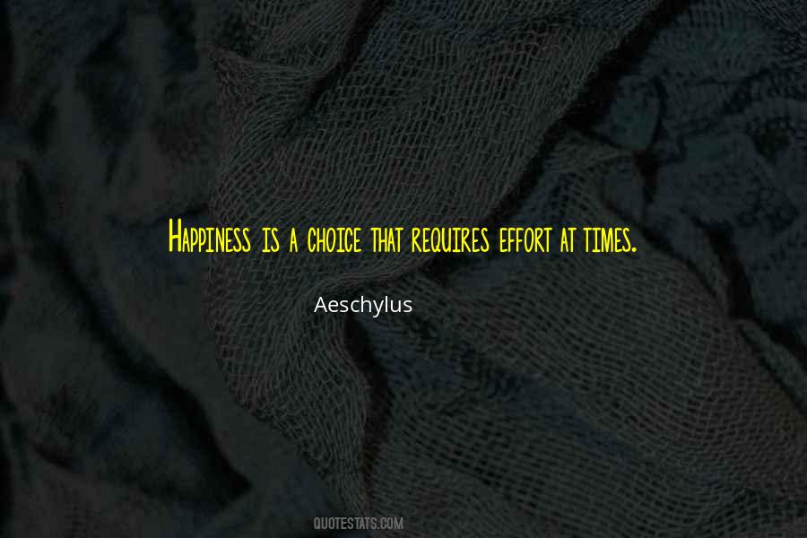 Quotes About Happiness Choice #983701