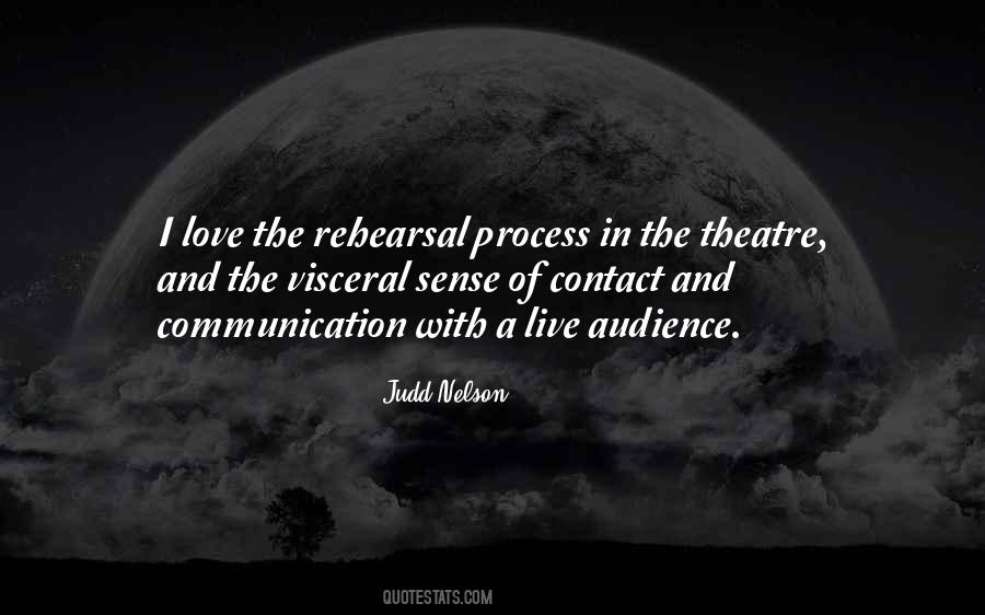 Quotes About Live Theatre #1344047