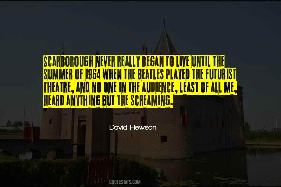 Quotes About Live Theatre #1869582