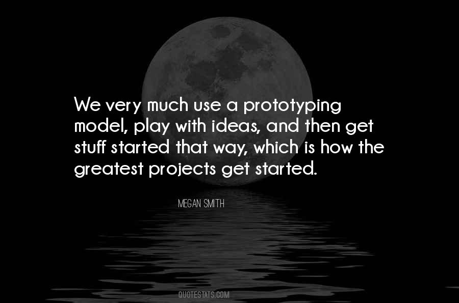 Quotes About Prototyping #593039