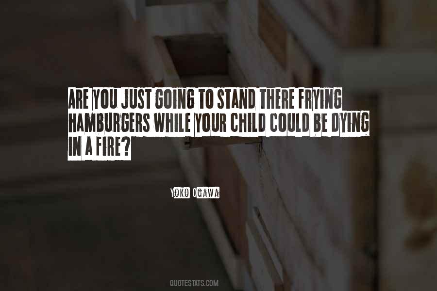 Quotes About A Fire #1243482
