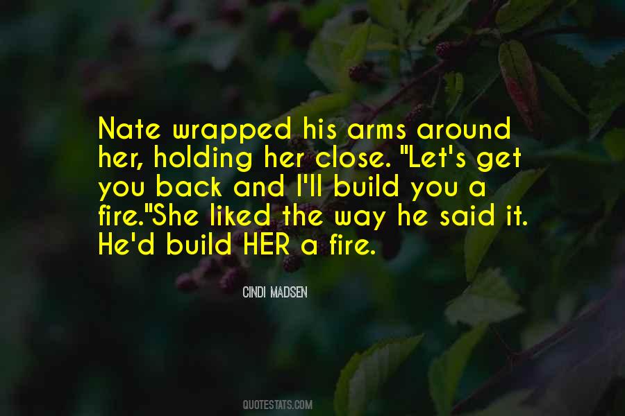 Quotes About A Fire #1341985