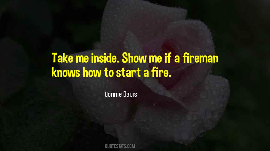 Quotes About A Fire #1377501