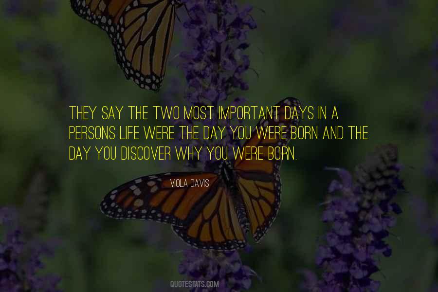 Quotes About Important Days #272908