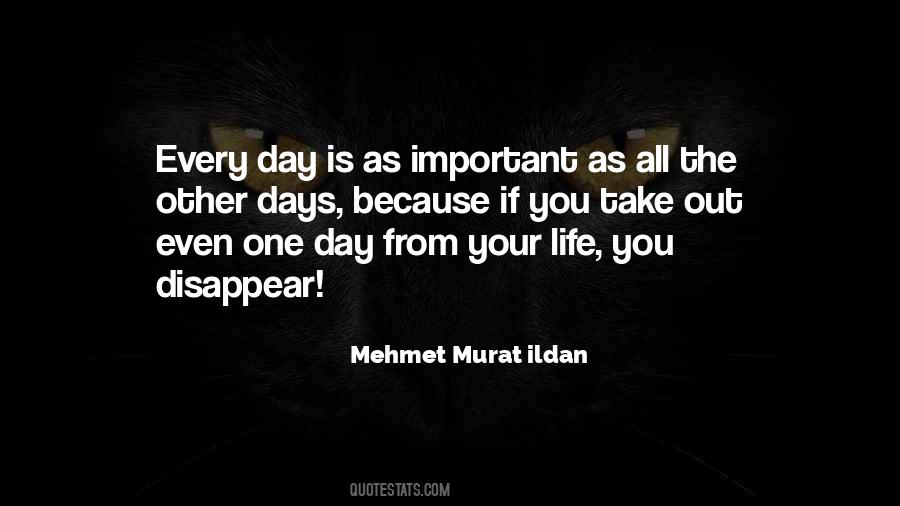 Quotes About Important Days #529427