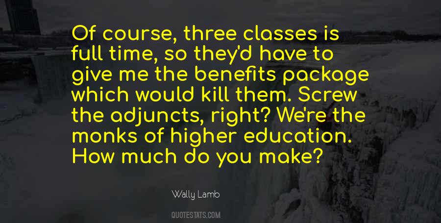 Quotes About Higher Education #427731