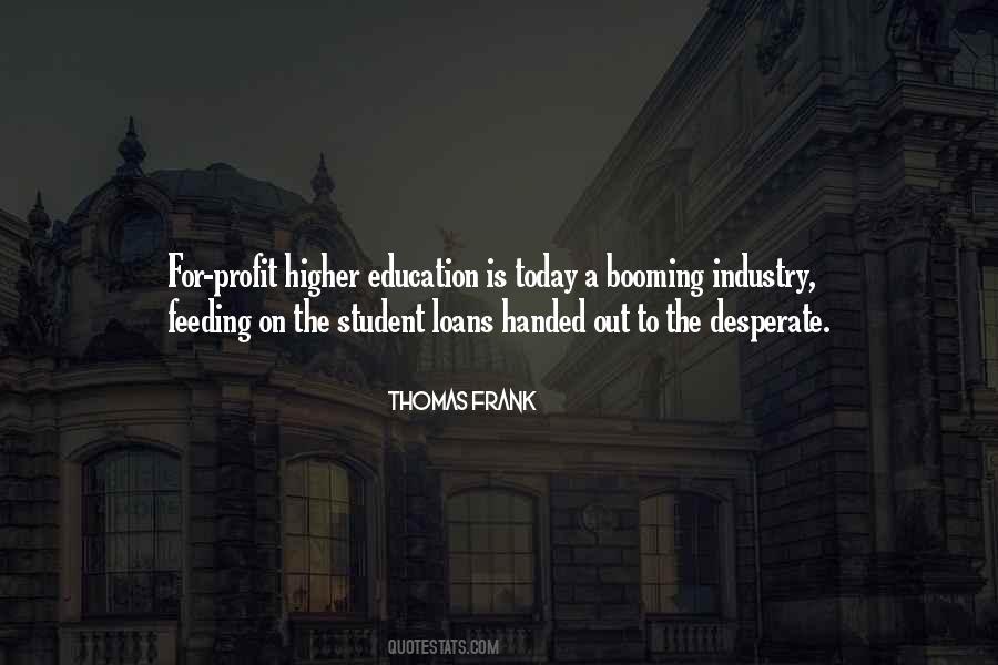 Quotes About Higher Education #507508