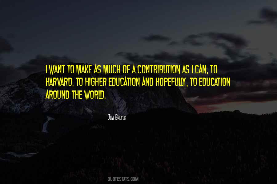 Quotes About Higher Education #95779