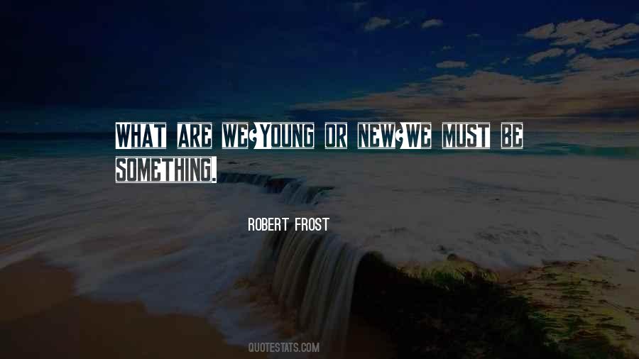 Quotes About We Are Young #127479 Quotes About We Are Young #127479