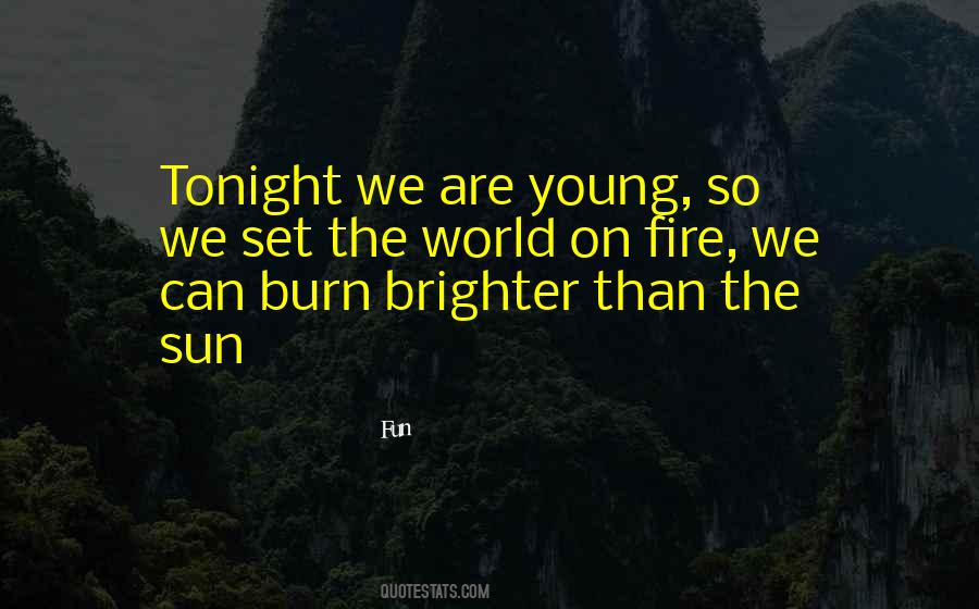 Quotes About We Are Young #1745818