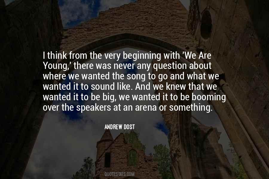Quotes About We Are Young #280441