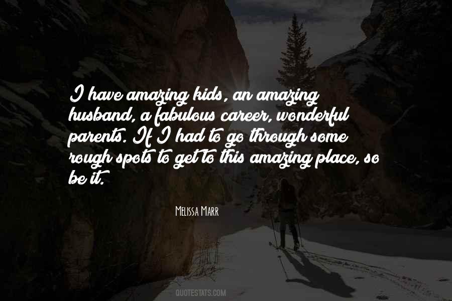 Quotes About Amazing Parents #1676204