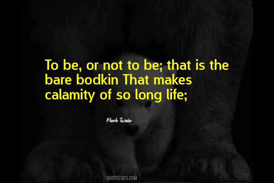 Quotes About Long Life #1084556