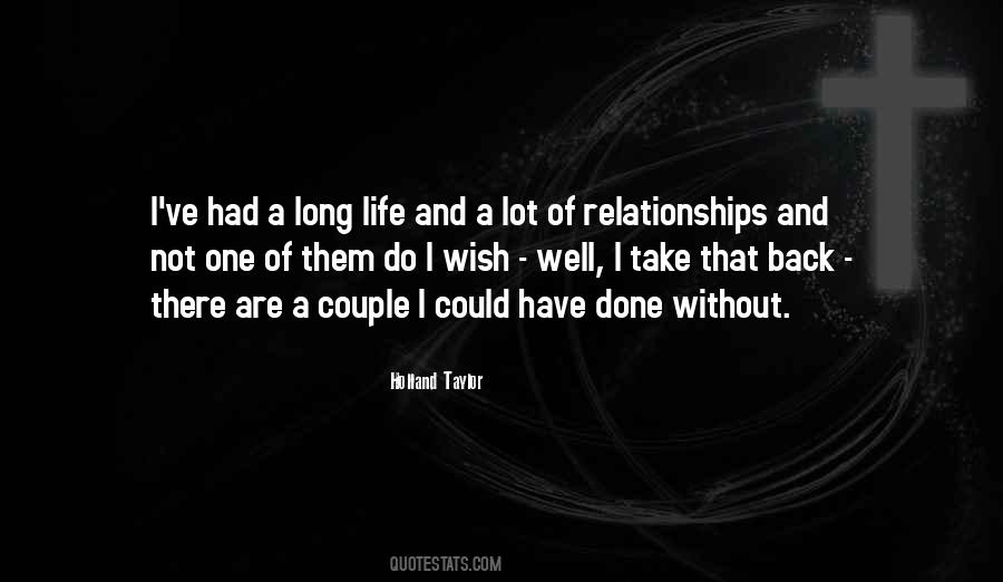 Quotes About Long Life #1374473