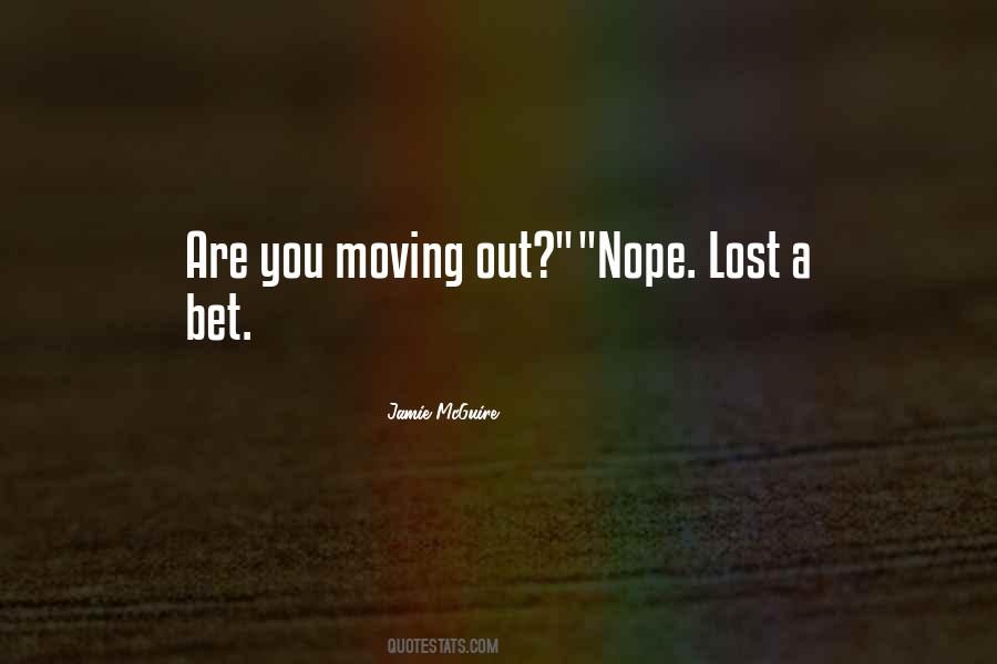 Quotes About Moving Out #359097