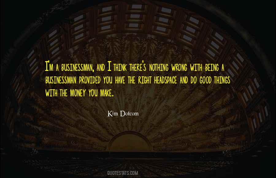 Quotes About Good Things #1682822