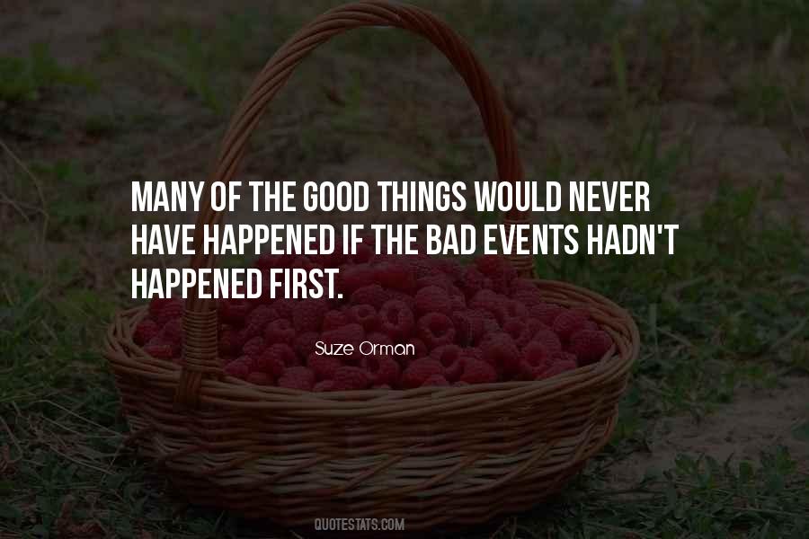 Quotes About Good Things #1694691
