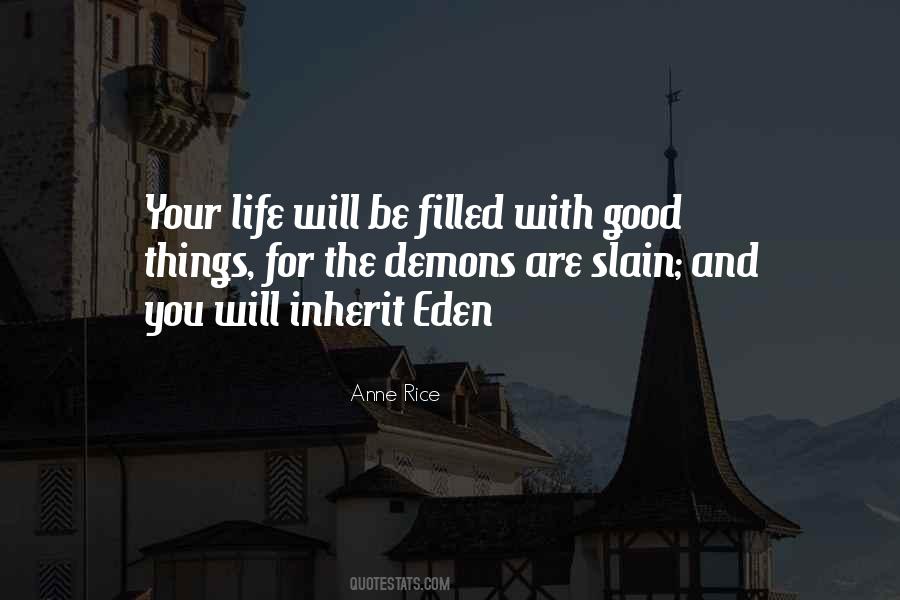 Quotes About Good Things #1697529