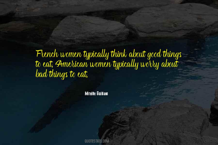 Quotes About Good Things #1717864