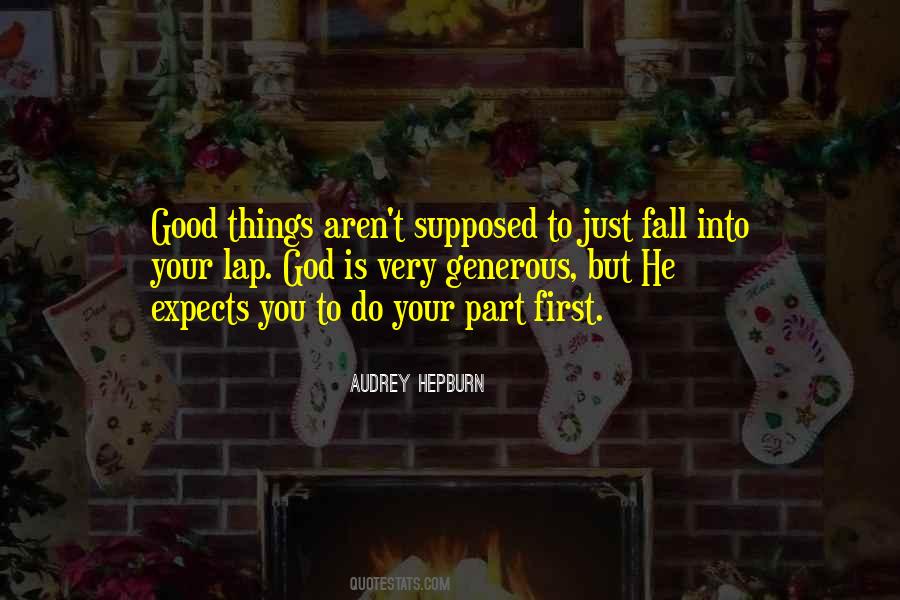 Quotes About Good Things #1720620