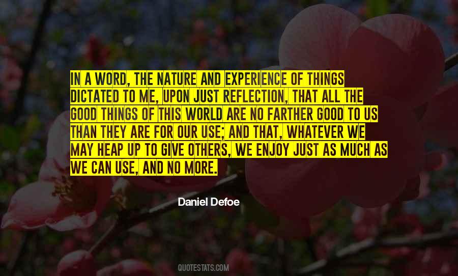 Quotes About Good Things #1804908