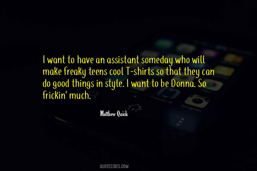 Quotes About Good Things #1818448