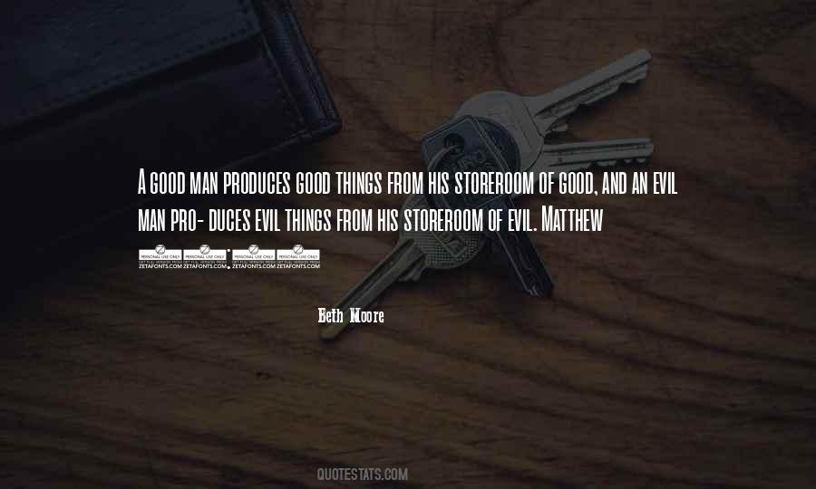 Quotes About Good Things #1825415