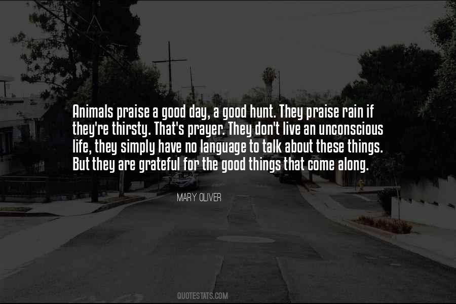 Quotes About Good Things #1827705