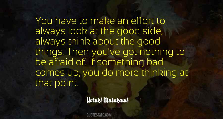 Quotes About Good Things #1832434
