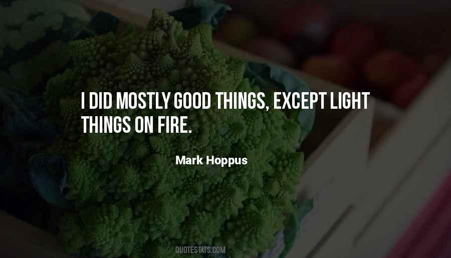 Quotes About Good Things #1837843