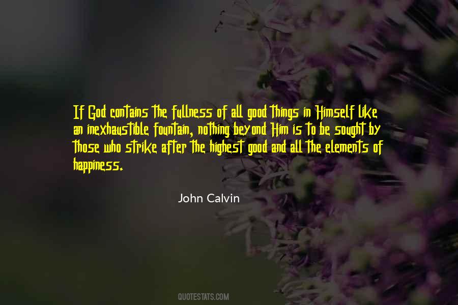 Quotes About Good Things #1839810