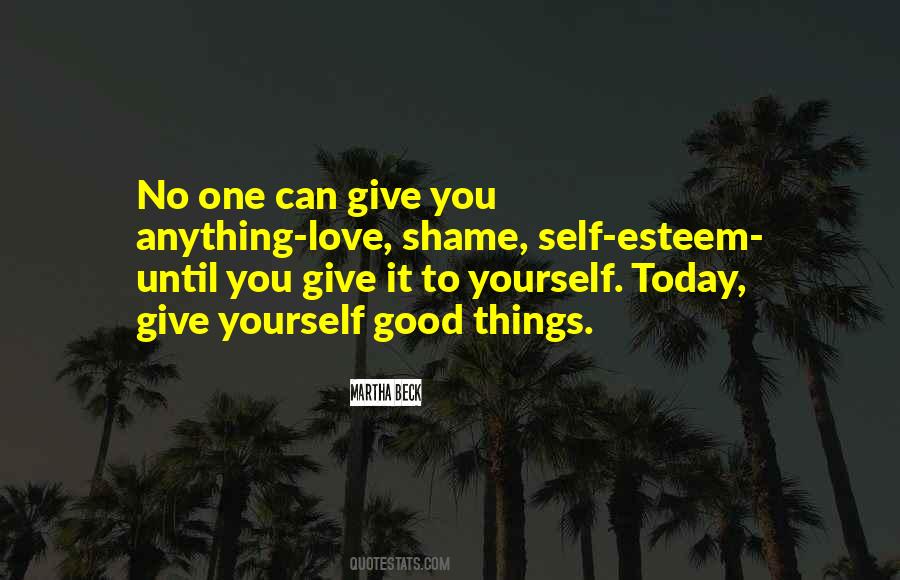 Quotes About Good Things #1849134