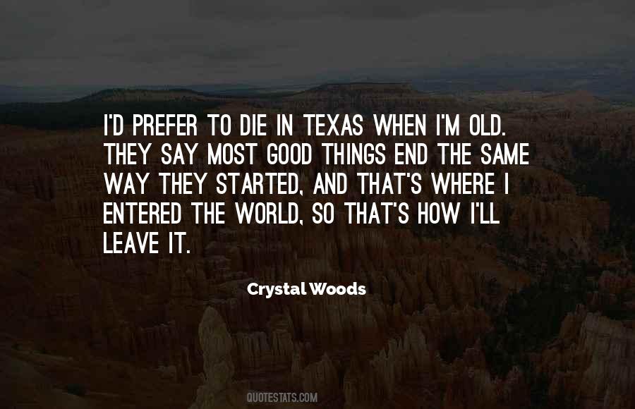 Quotes About Good Things #1851719