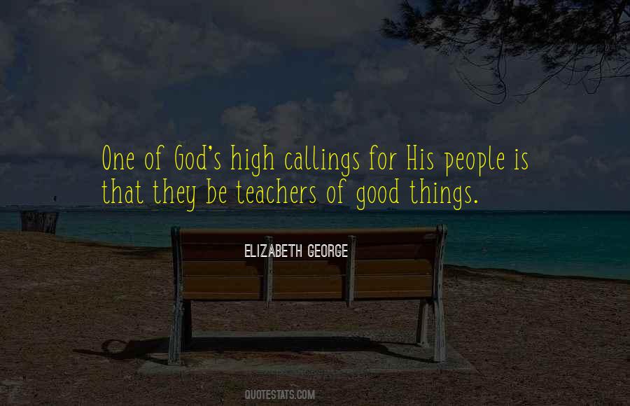 Quotes About Good Things #1868314